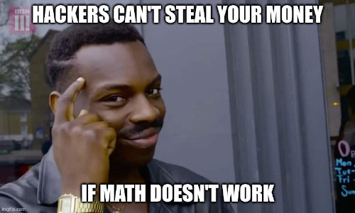 Eddie Murphy meme: “Hackers can’t steal your money if math doesn’t work”